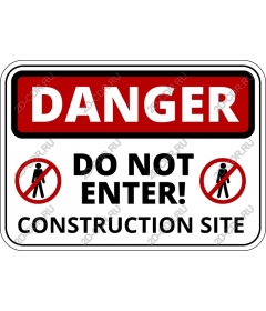 Danger Sign "do Not enter the construction site"
