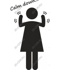  Calm down