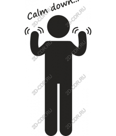  Calm down