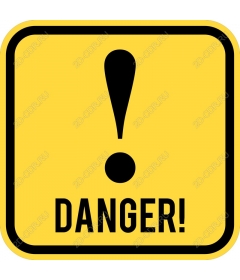  Danger! Attention! Sign