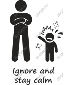  Peaceful parent humor: ignore and keep calm