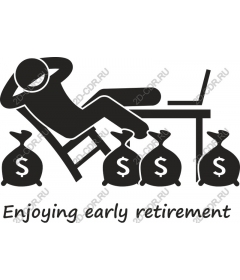  Enjoy early retirement