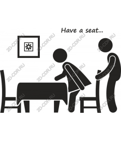  Have a seat