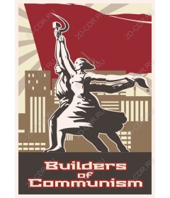 The builders of communism