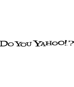 DO YOU YAHOO