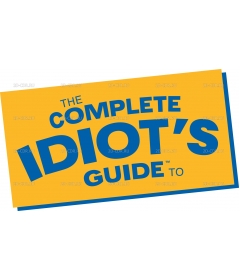 IDIOTS GUIDE