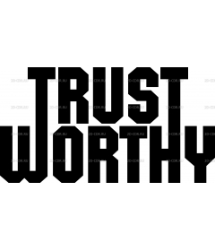 TRUST WORTHY