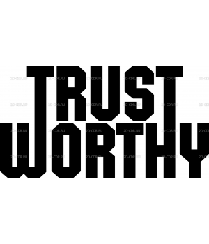 TRUST WORTHY